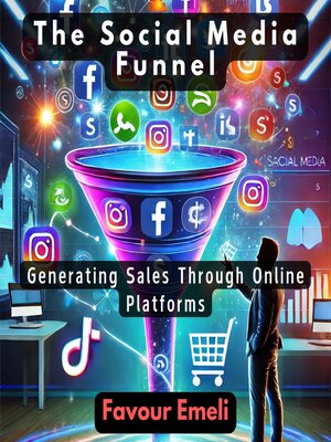 cover image of The Social Media Funnel